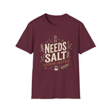 Needs Salt Foodie Justice T-Shirt | Chef Judge Graphic Tee