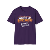 What Is Up Everybody  Foodie Justice T-Shirt | Chef Judge Graphic Tee