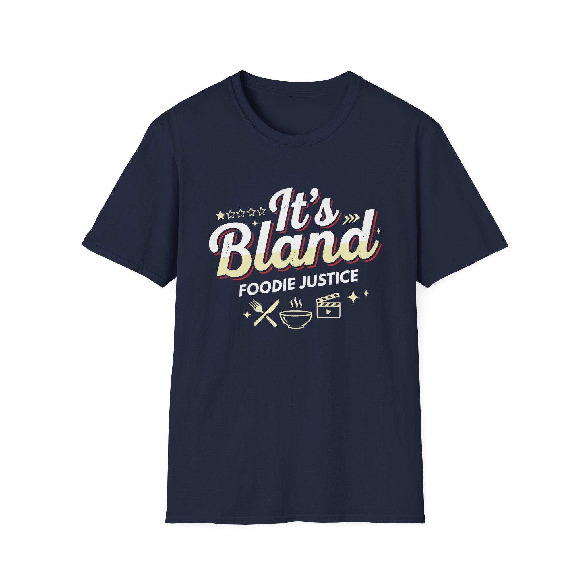 It's Bland Foodie Justice T-Shirt | Chef Judge Graphic Tee