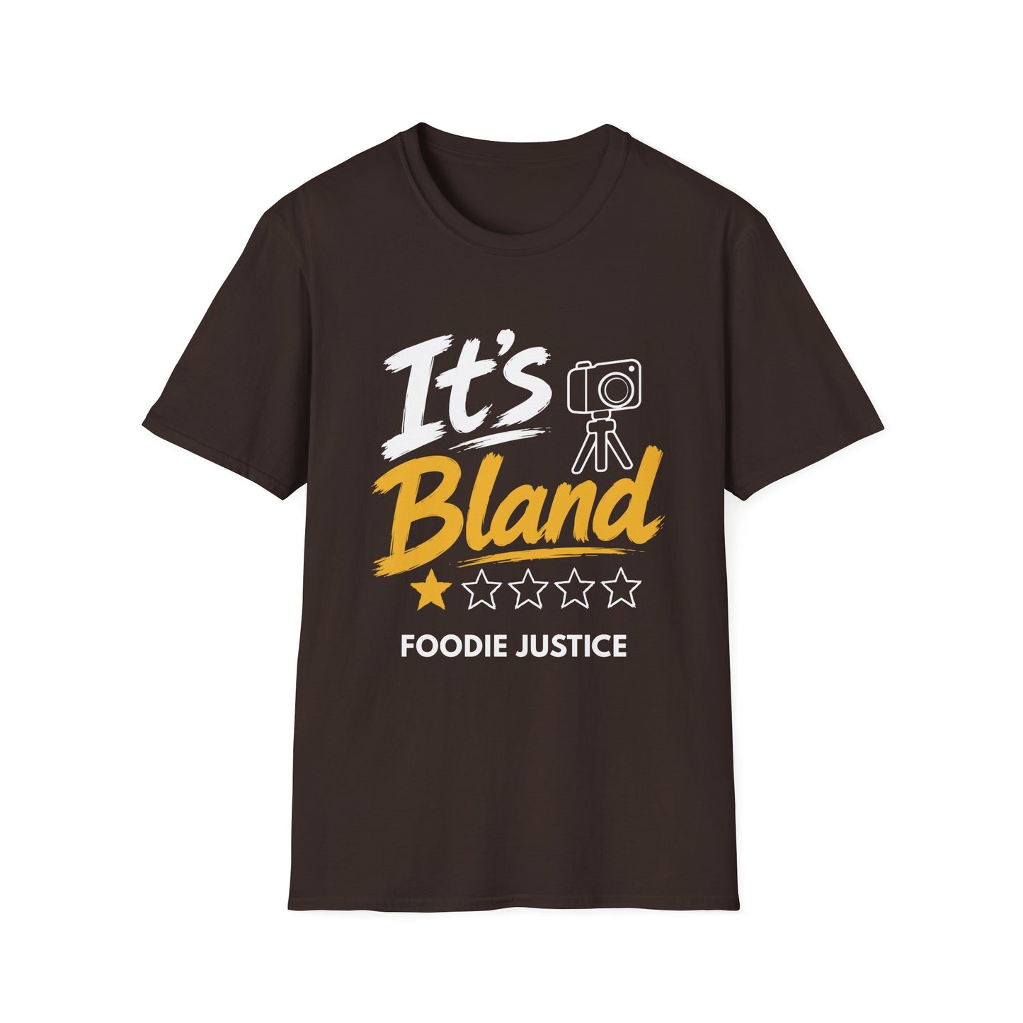 It's Bland Foodie Justice T-Shirt | Chef Judge Graphic Tee