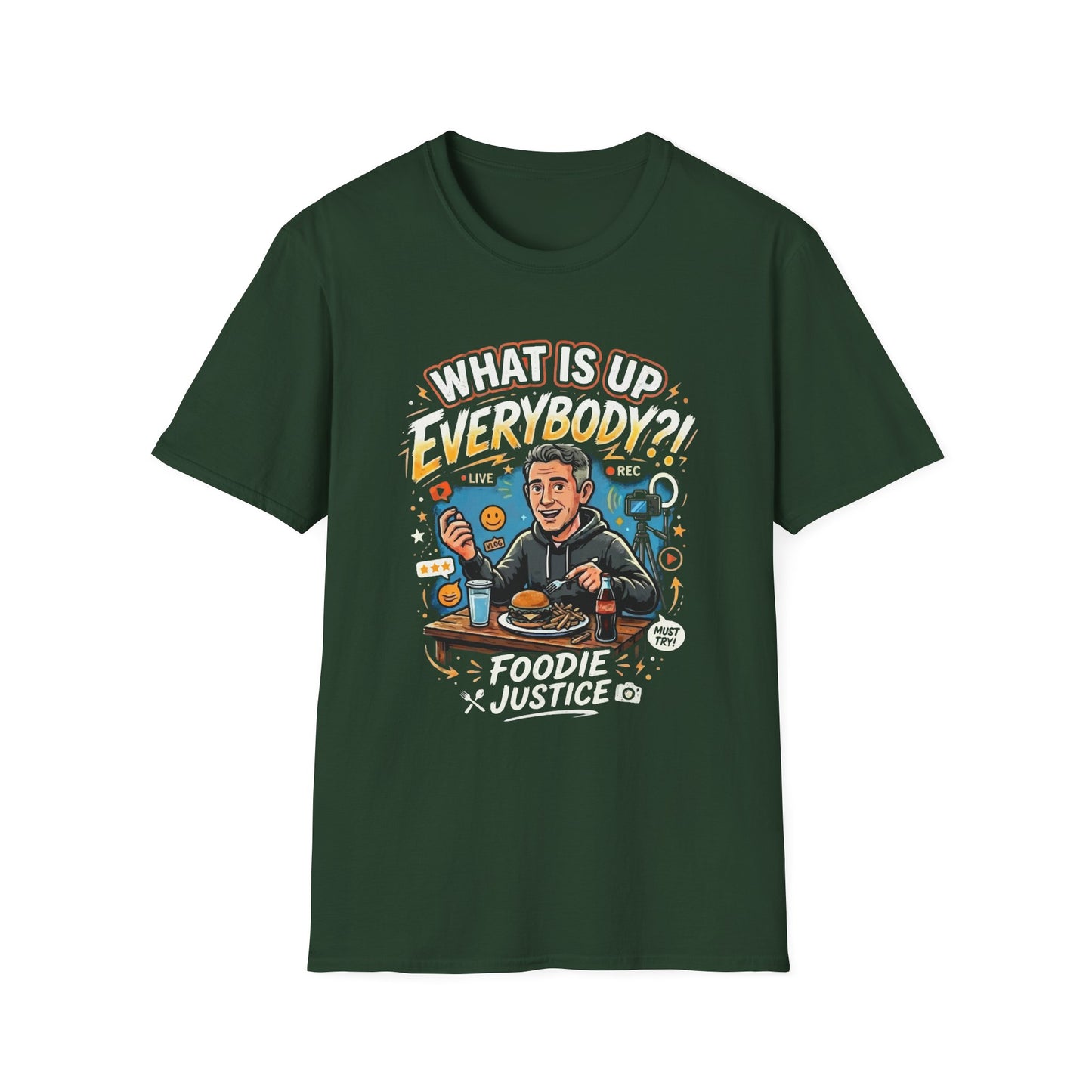 What Is Up Everybody  Foodie Justice T-Shirt | Chef Judge Graphic Tee
