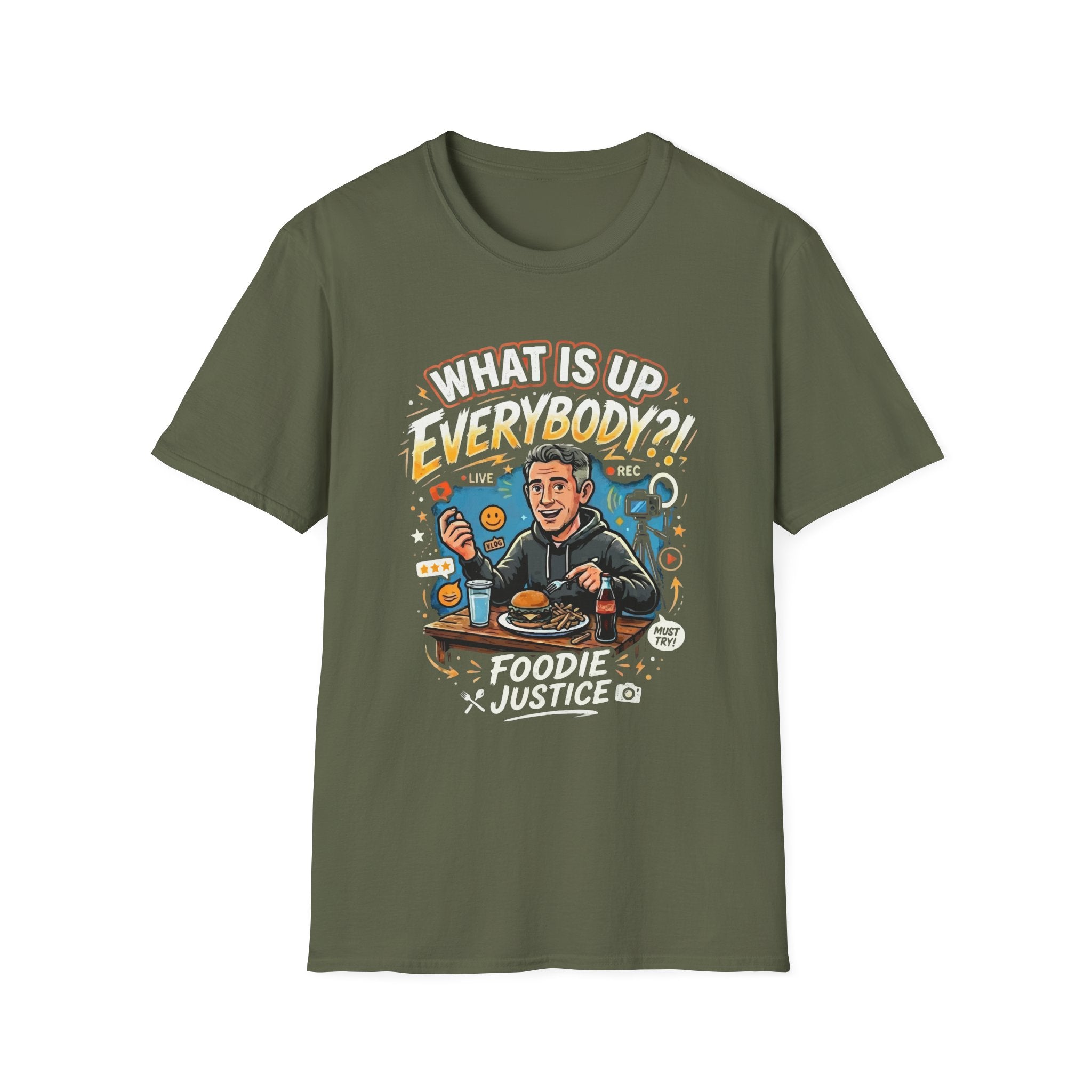 What Is Up Everybody  Foodie Justice T-Shirt | Chef Judge Graphic Tee