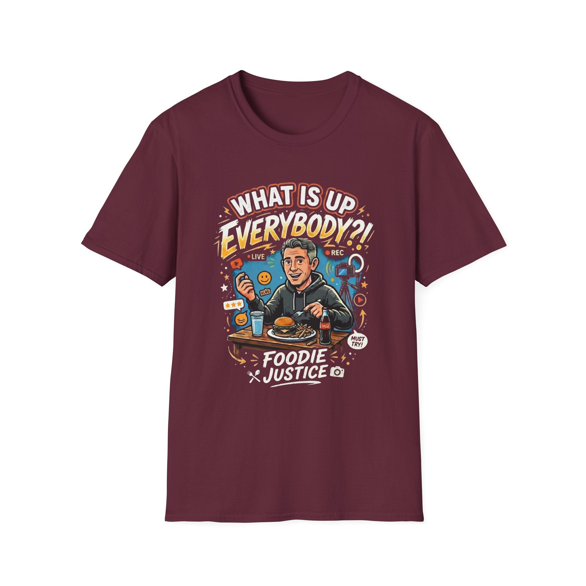 What Is Up Everybody  Foodie Justice T-Shirt | Chef Judge Graphic Tee