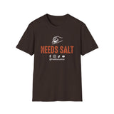 Needs Salt Foodie Justice T-Shirt | Chef Judge Graphic Tee