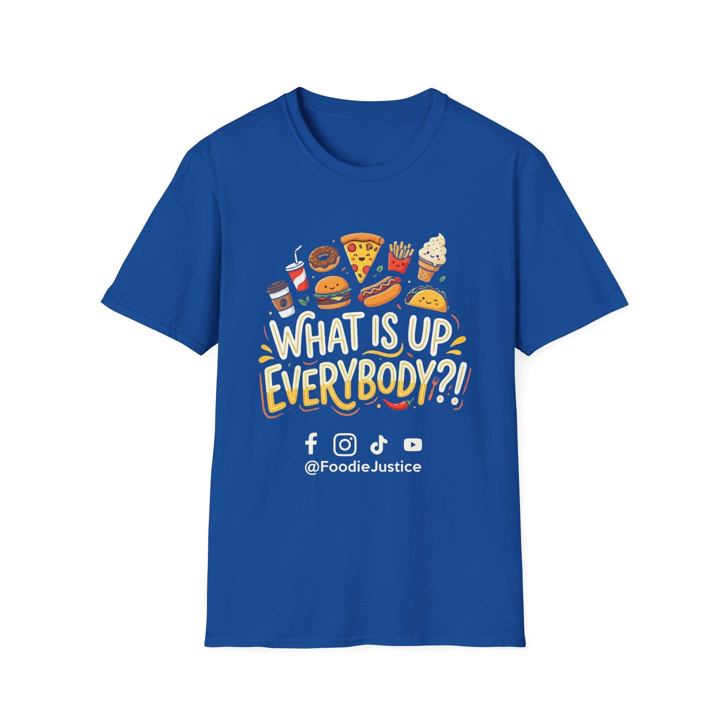 What Is Up Everybody  Foodie Justice T-Shirt | Chef Judge Graphic Tee