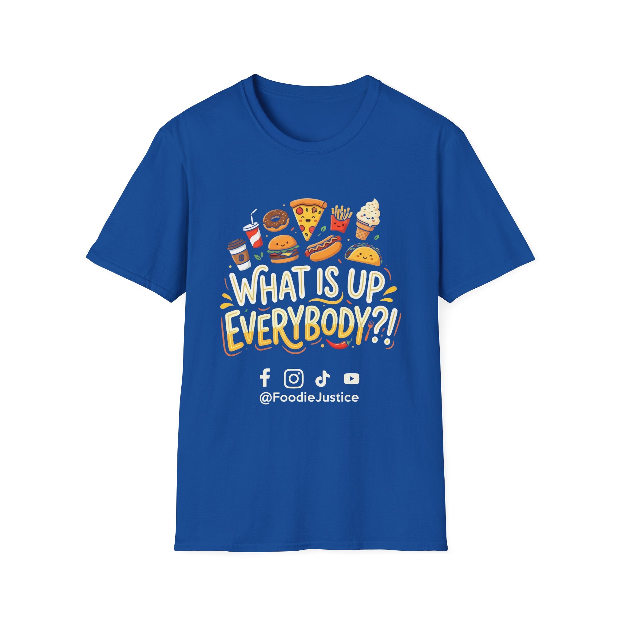 What Is Up Everybody  Foodie Justice T-Shirt | Chef Judge Graphic Tee