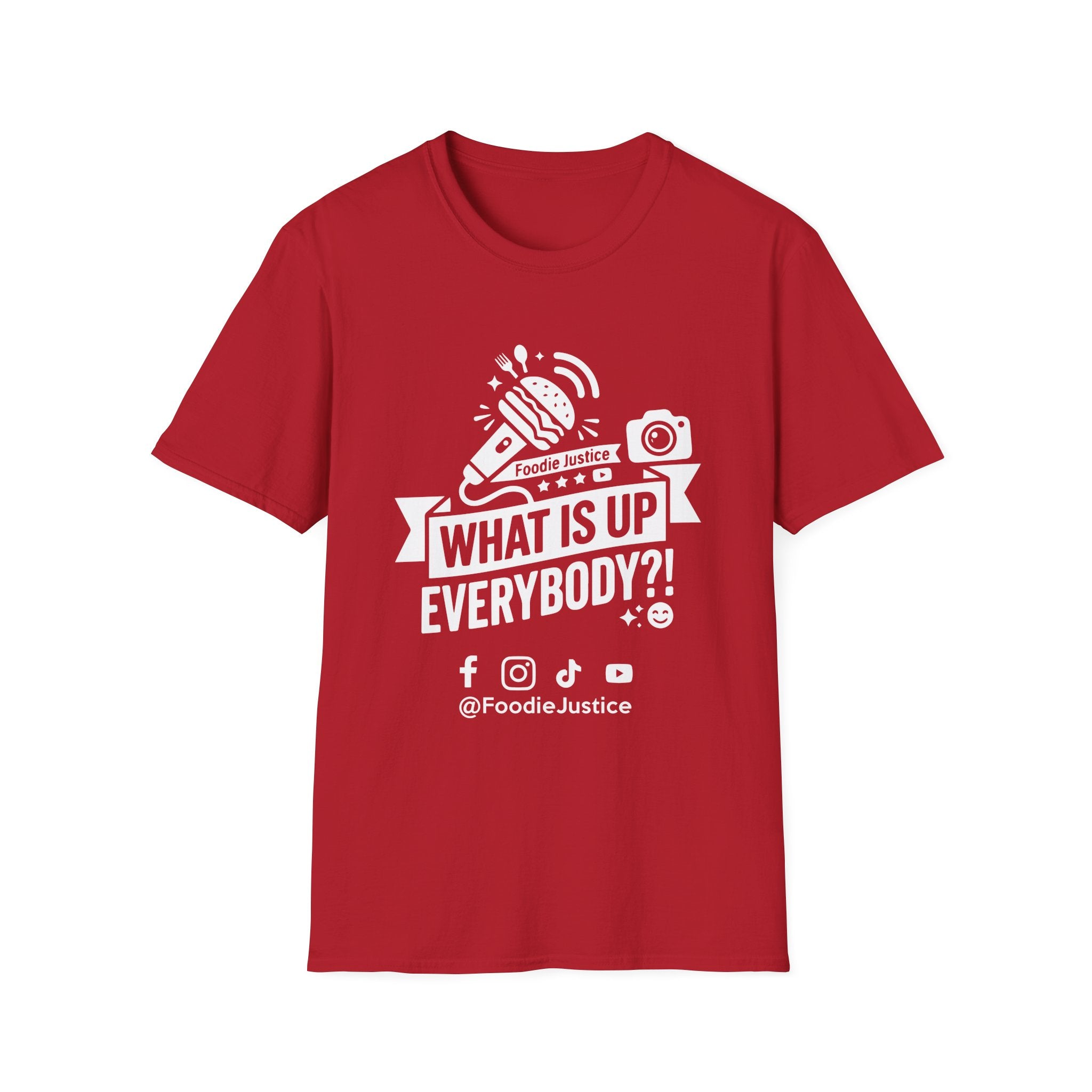 What Is Up Everybody  Foodie Justice T-Shirt | Chef Judge Graphic Tee