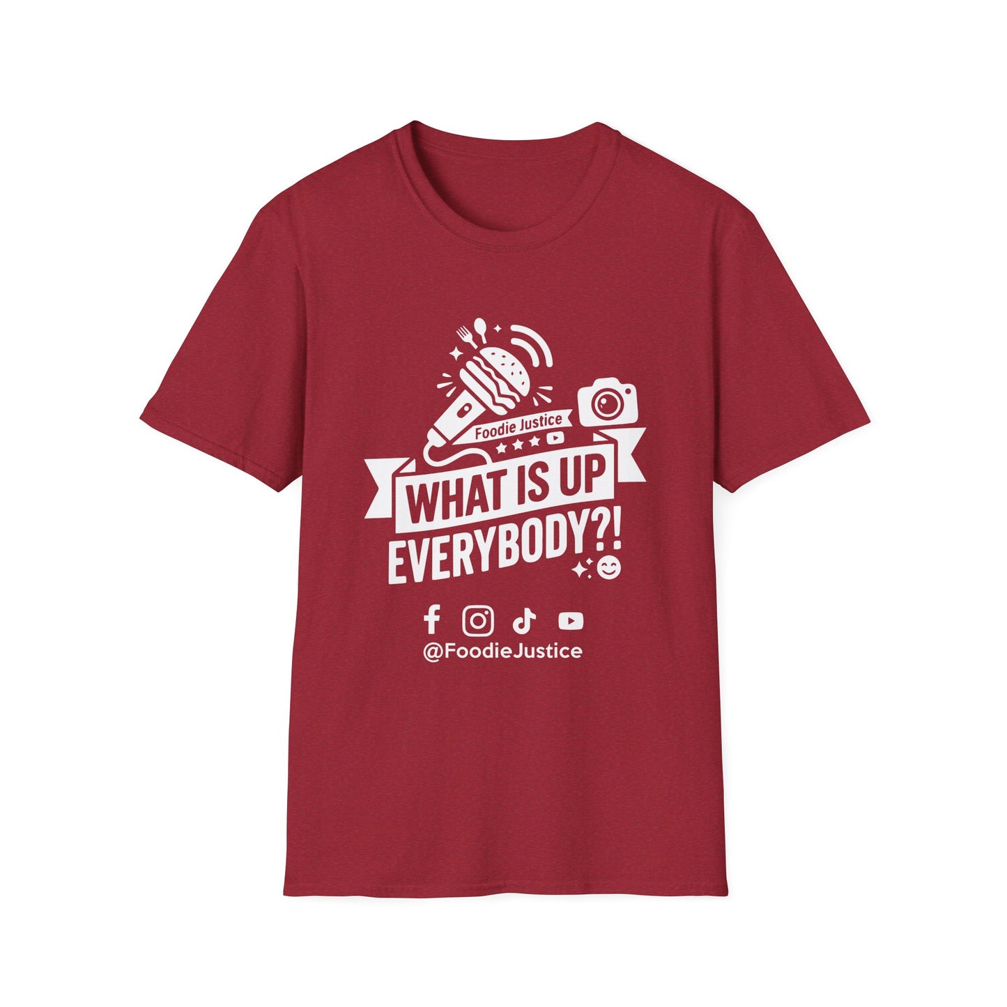 What Is Up Everybody  Foodie Justice T-Shirt | Chef Judge Graphic Tee