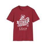 What Is Up Everybody  Foodie Justice T-Shirt | Chef Judge Graphic Tee