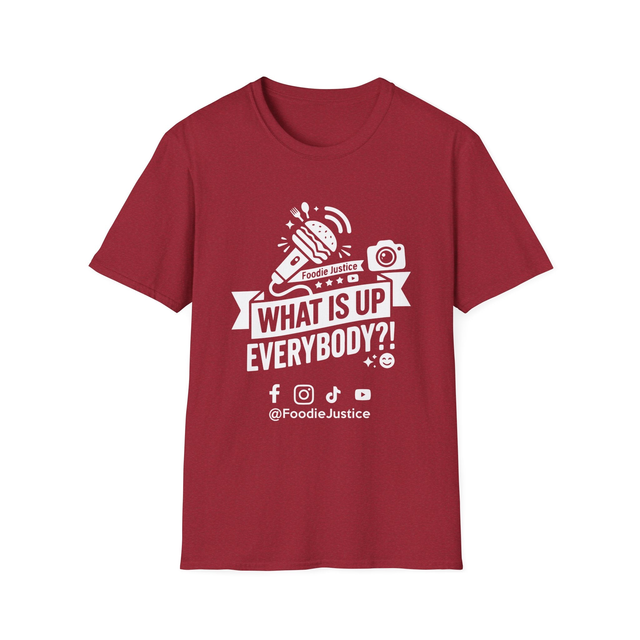 What Is Up Everybody  Foodie Justice T-Shirt | Chef Judge Graphic Tee