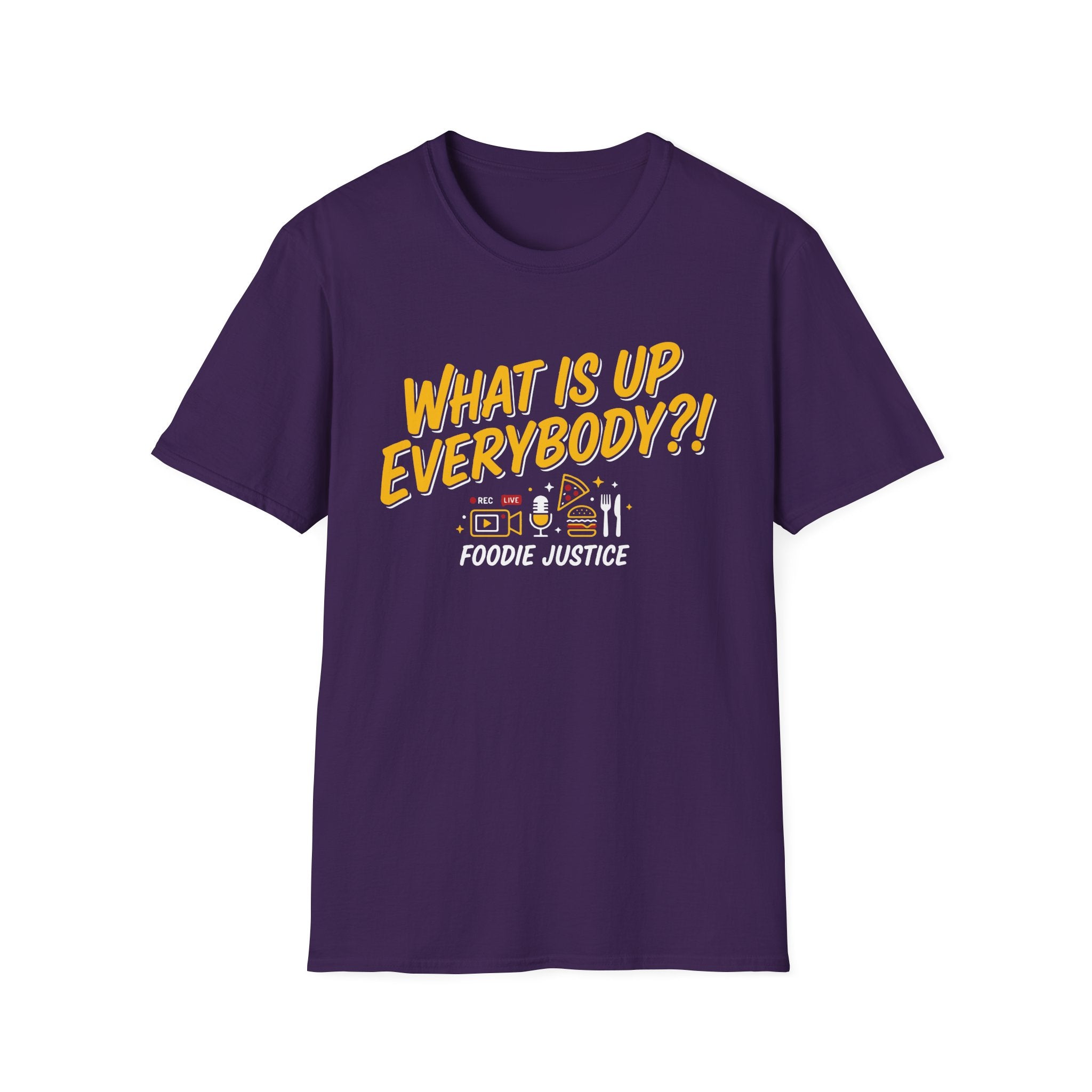 What Is Up Everybody  Foodie Justice T-Shirt | Chef Judge Graphic Tee