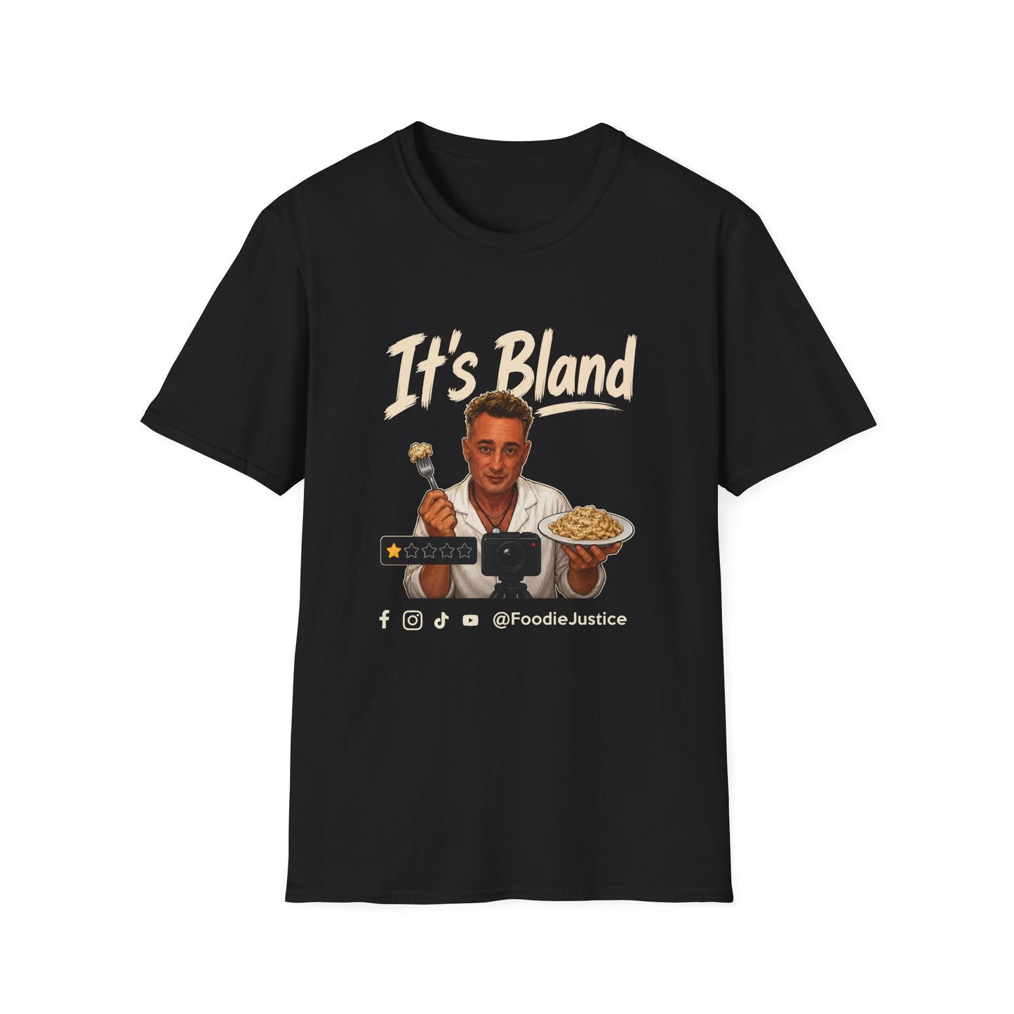 It's Bland Foodie Justice T-Shirt | Chef Judge Graphic Tee