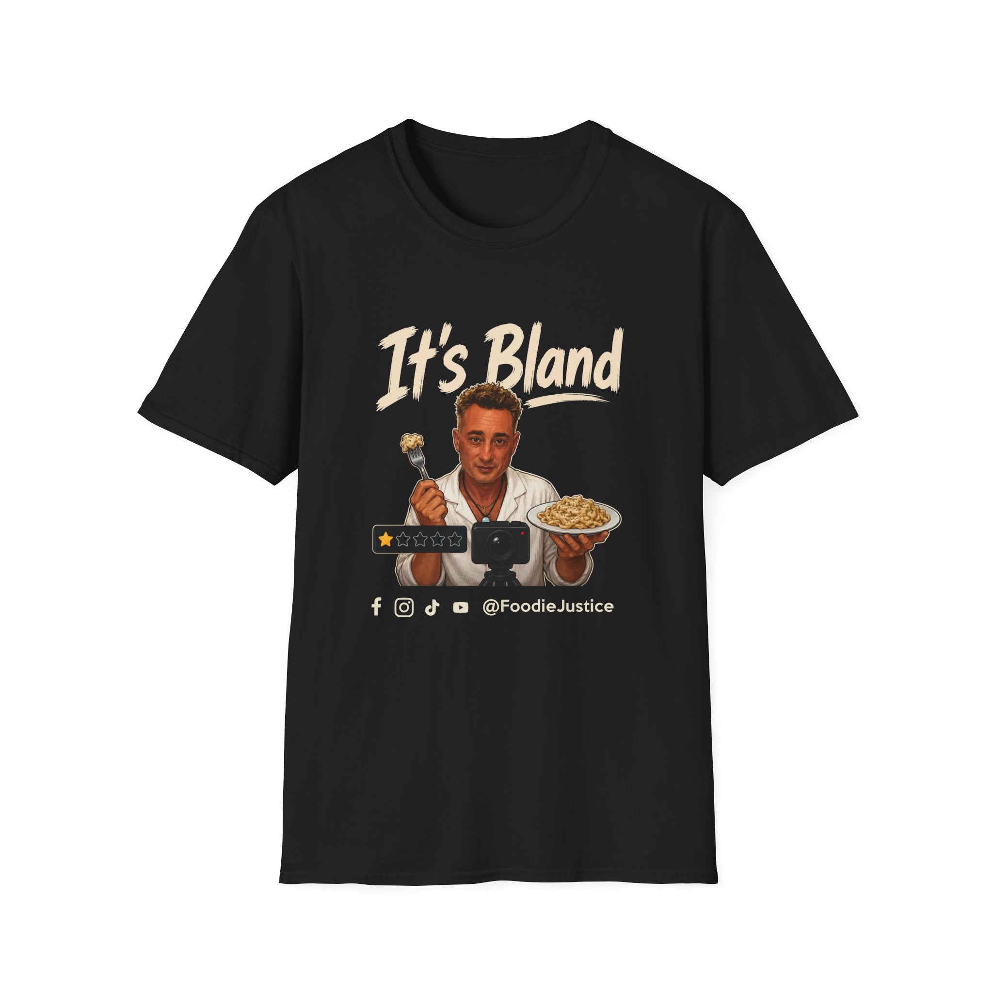 It's Bland Foodie Justice T-Shirt | Chef Judge Graphic Tee