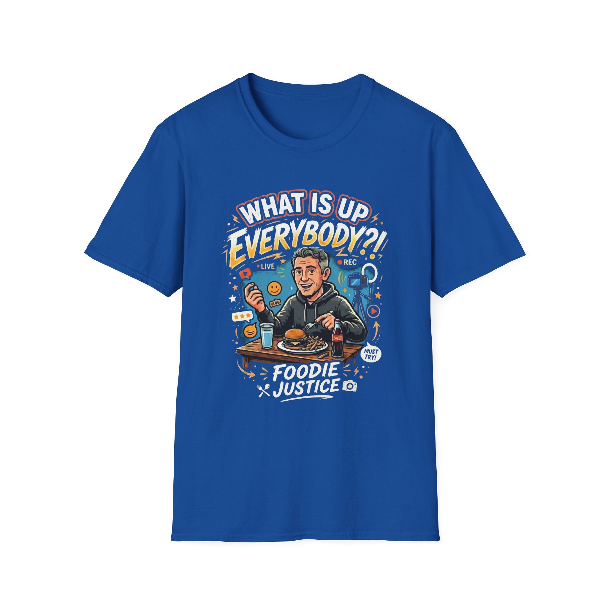 What Is Up Everybody  Foodie Justice T-Shirt | Chef Judge Graphic Tee