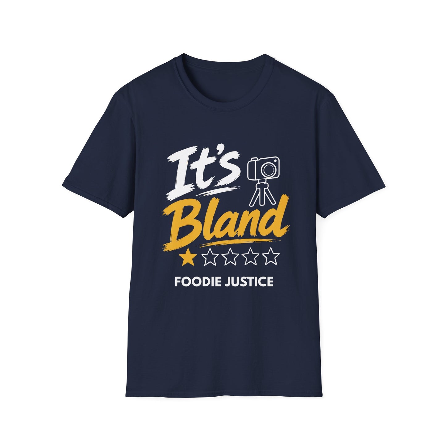 It's Bland Foodie Justice T-Shirt | Chef Judge Graphic Tee