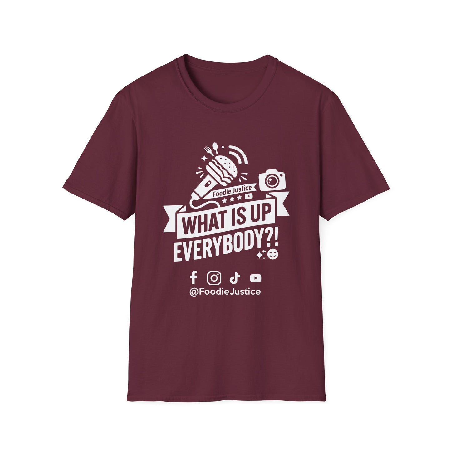 What Is Up Everybody  Foodie Justice T-Shirt | Chef Judge Graphic Tee