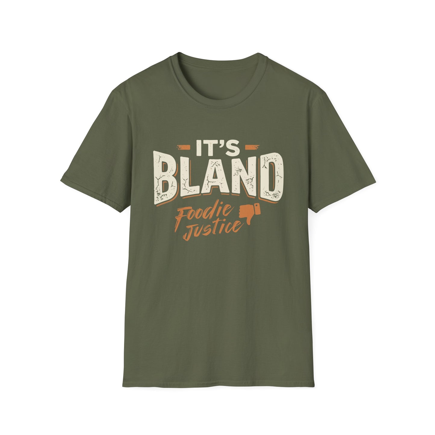 It's Bland Foodie Justice T-Shirt | Chef Judge Graphic Tee