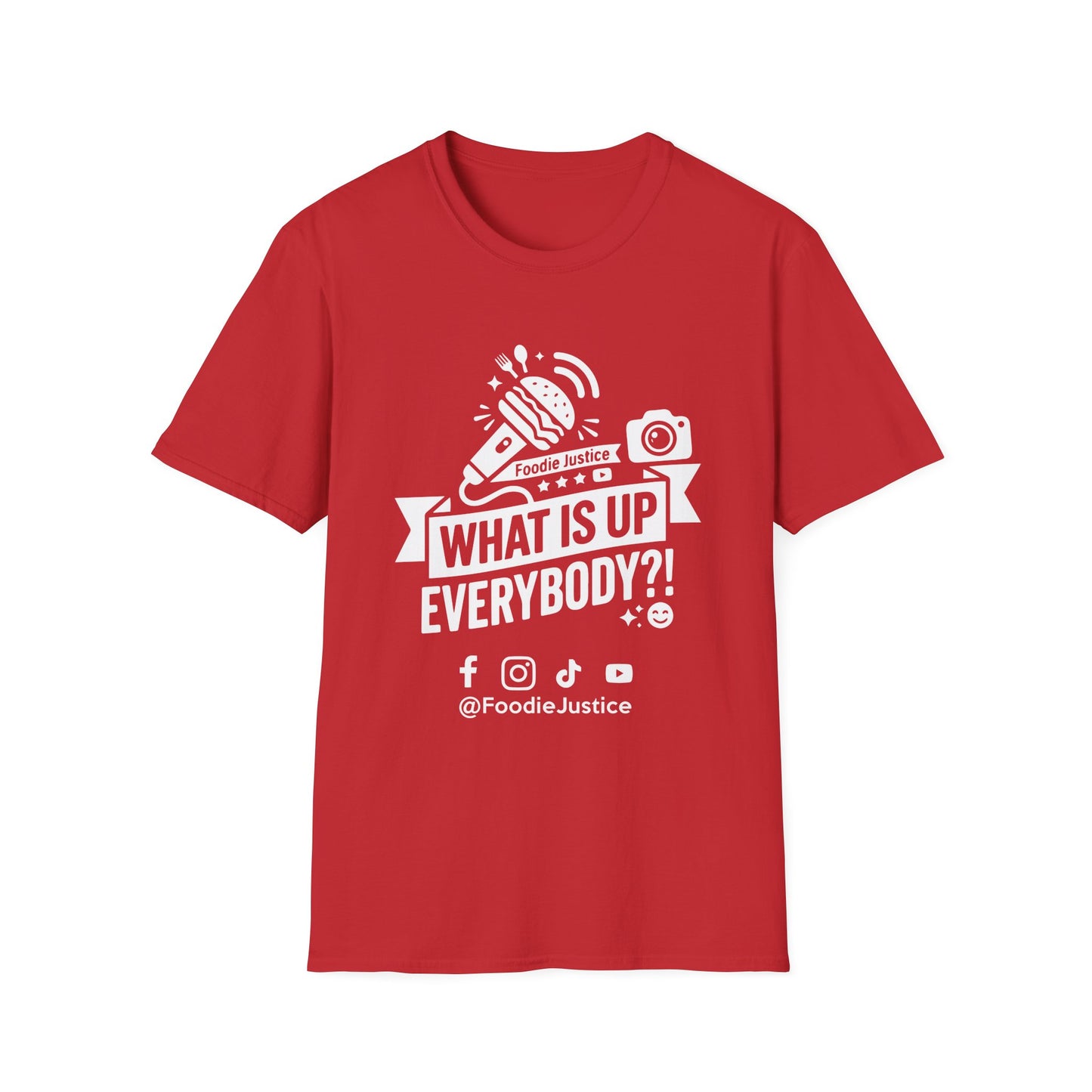 What Is Up Everybody  Foodie Justice T-Shirt | Chef Judge Graphic Tee