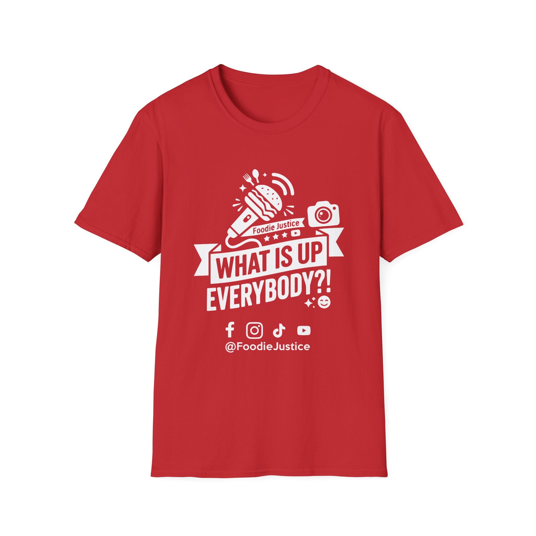What Is Up Everybody  Foodie Justice T-Shirt | Chef Judge Graphic Tee