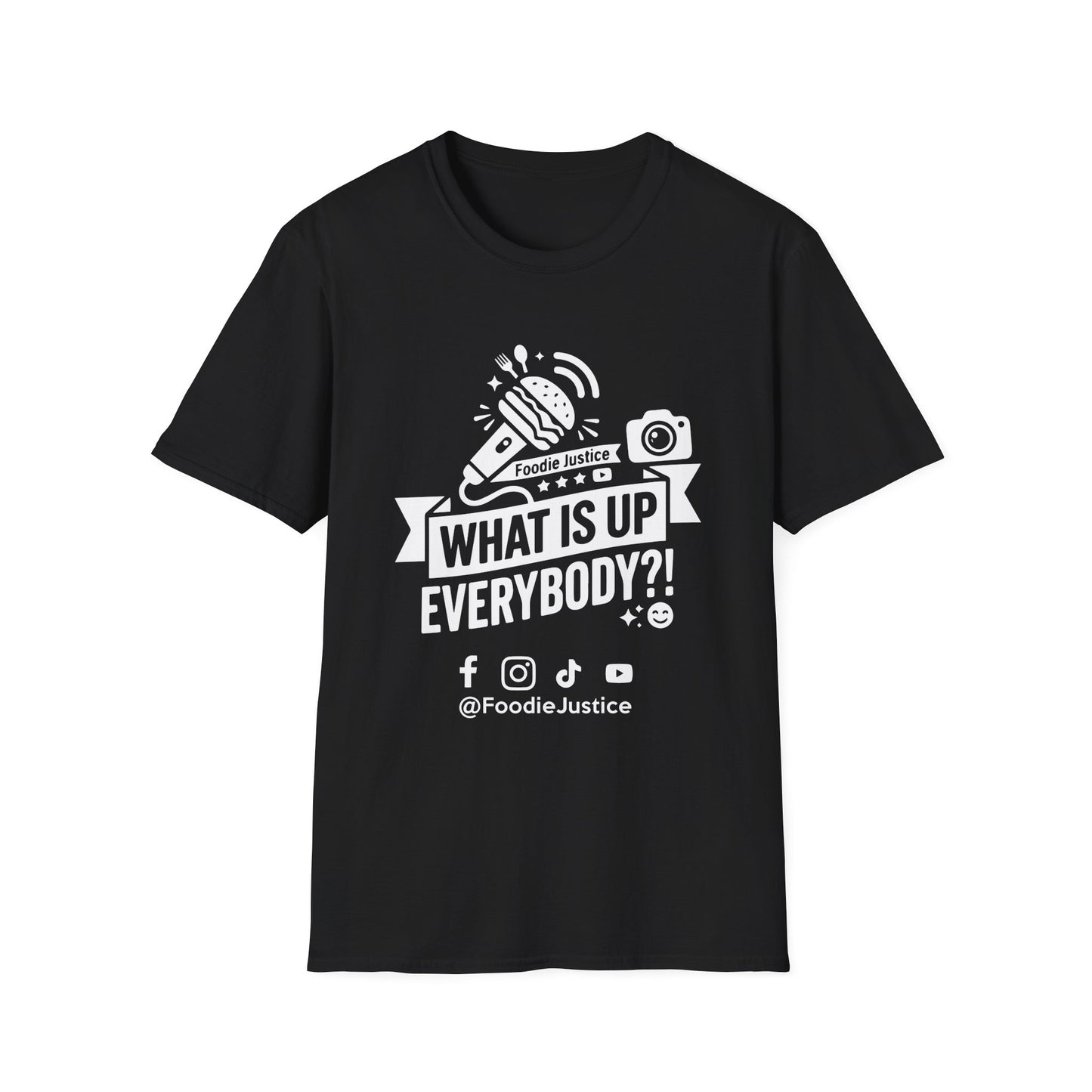 What Is Up Everybody  Foodie Justice T-Shirt | Chef Judge Graphic Tee