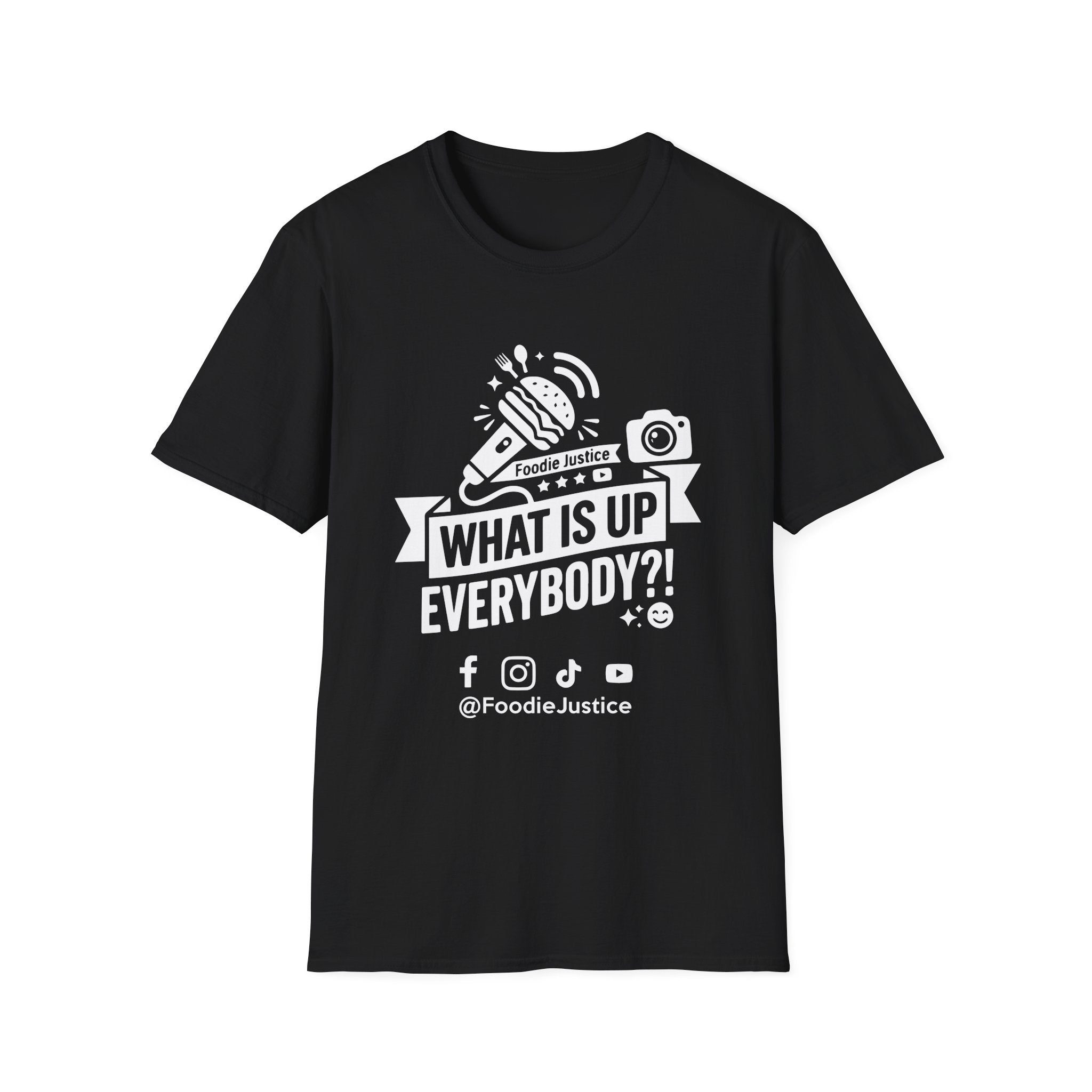 What Is Up Everybody  Foodie Justice T-Shirt | Chef Judge Graphic Tee