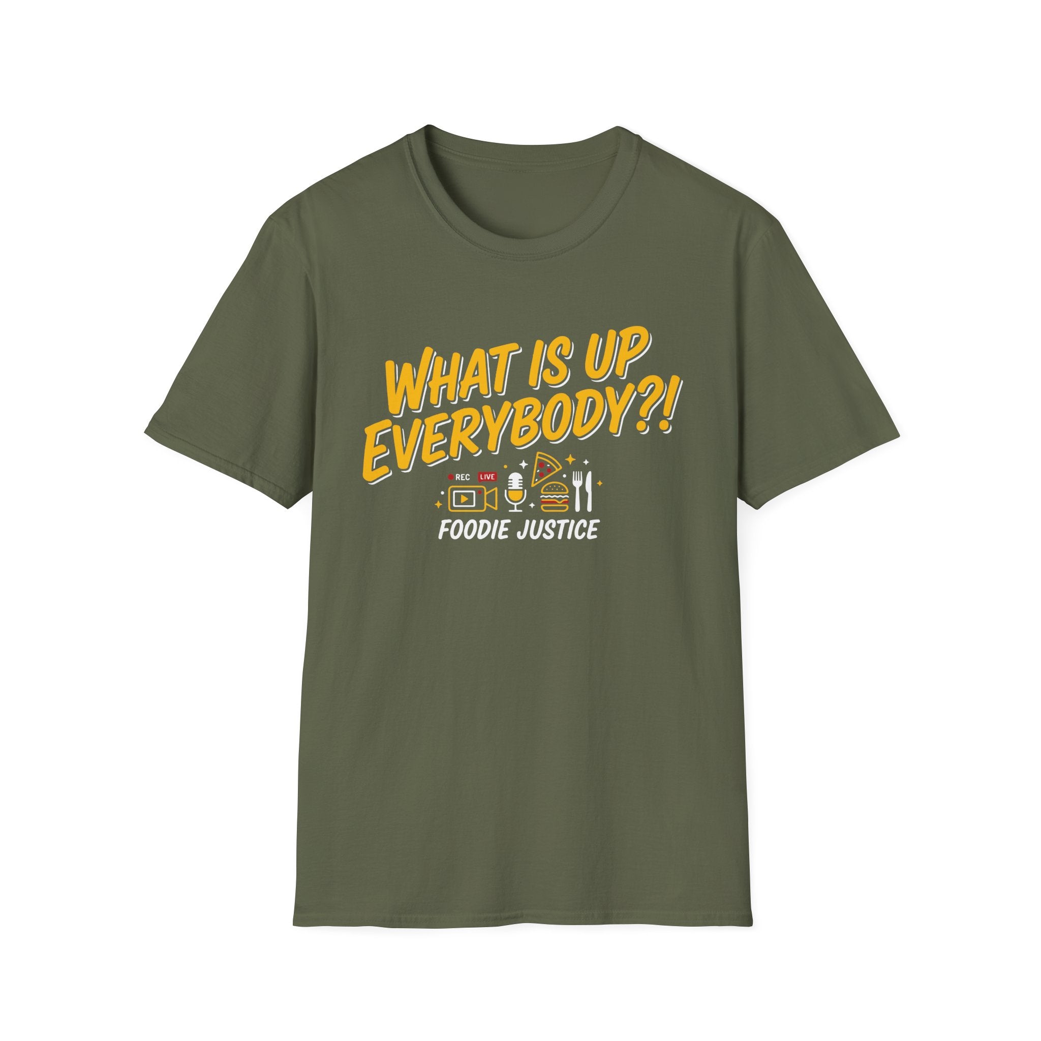 What Is Up Everybody  Foodie Justice T-Shirt | Chef Judge Graphic Tee
