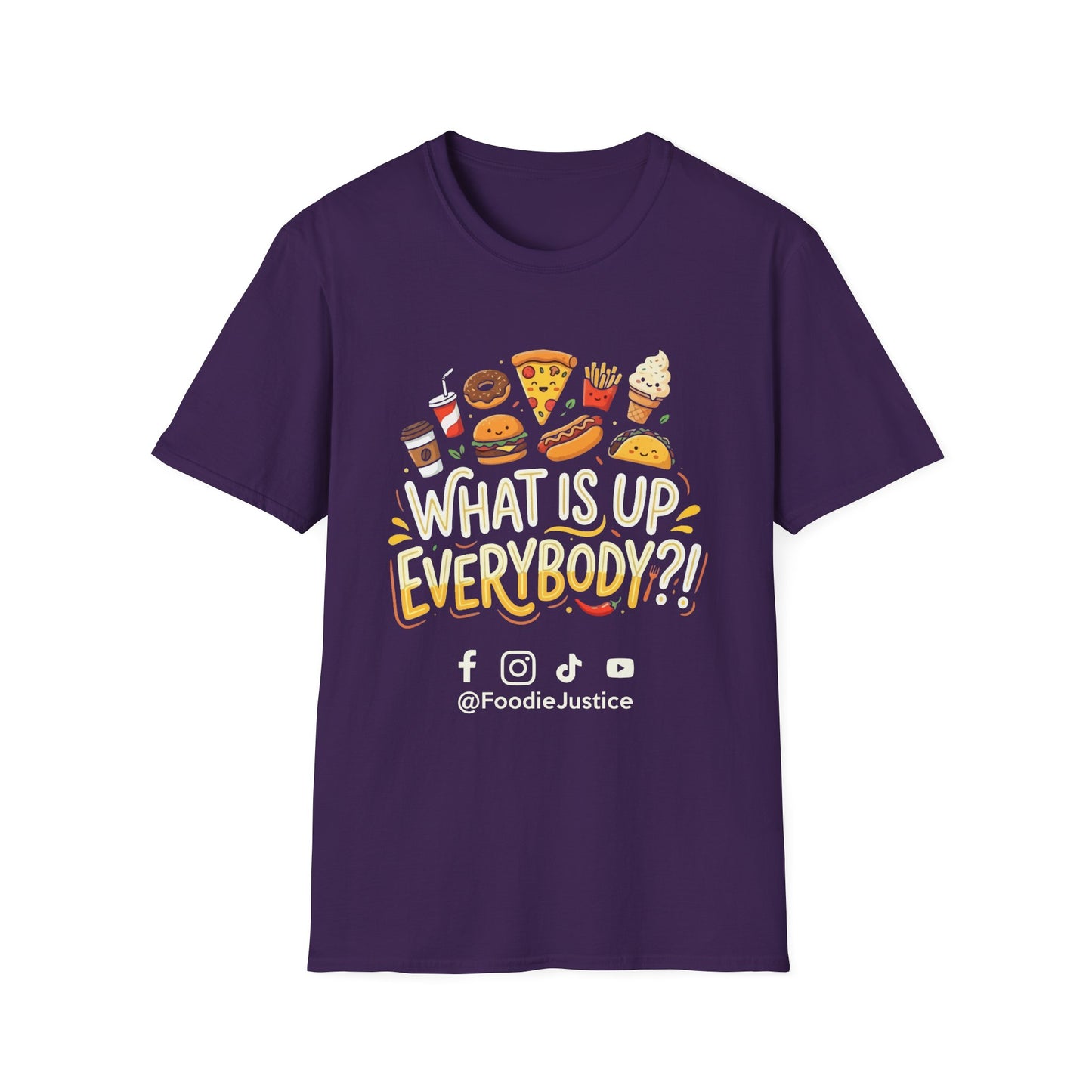 What Is Up Everybody  Foodie Justice T-Shirt | Chef Judge Graphic Tee