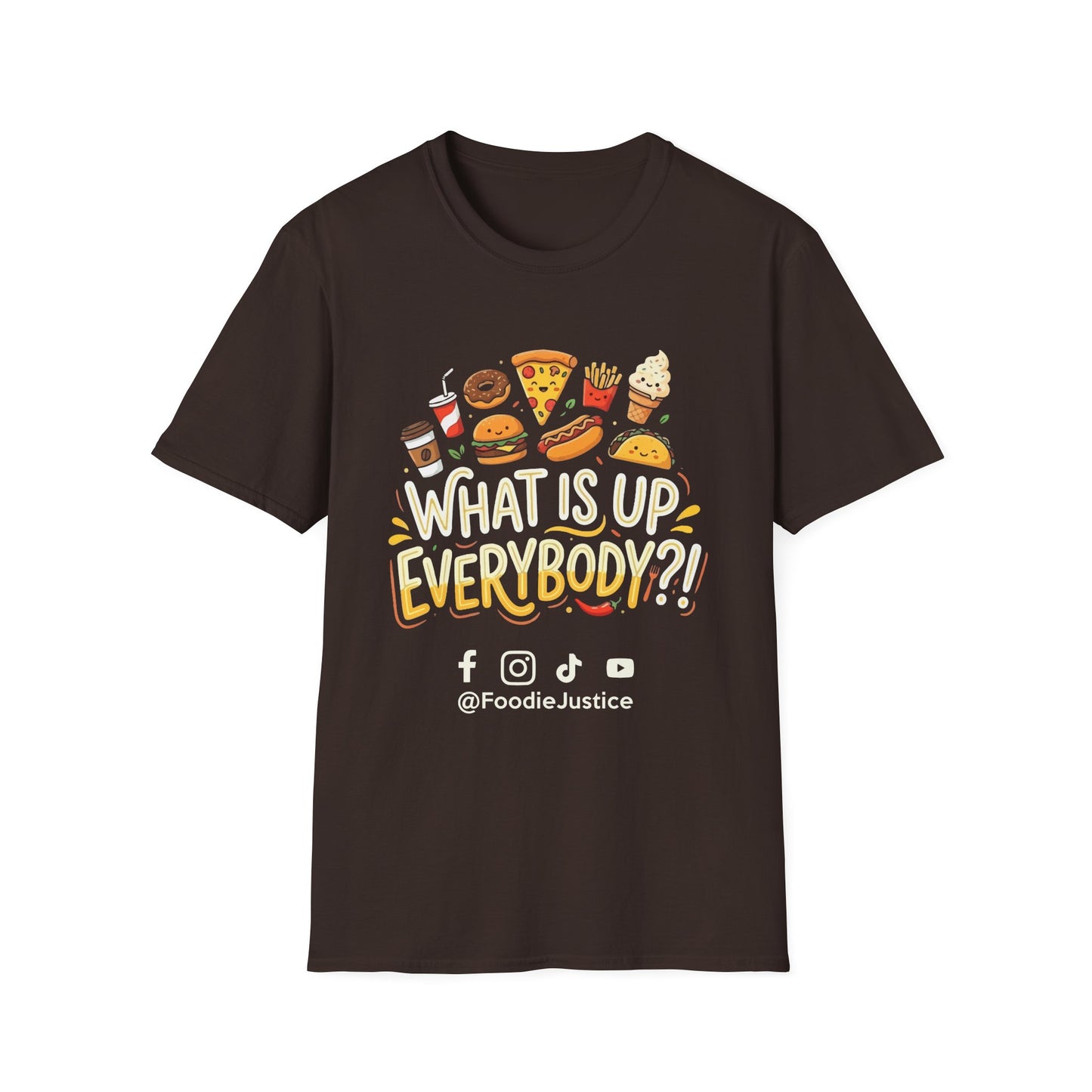 What Is Up Everybody  Foodie Justice T-Shirt | Chef Judge Graphic Tee