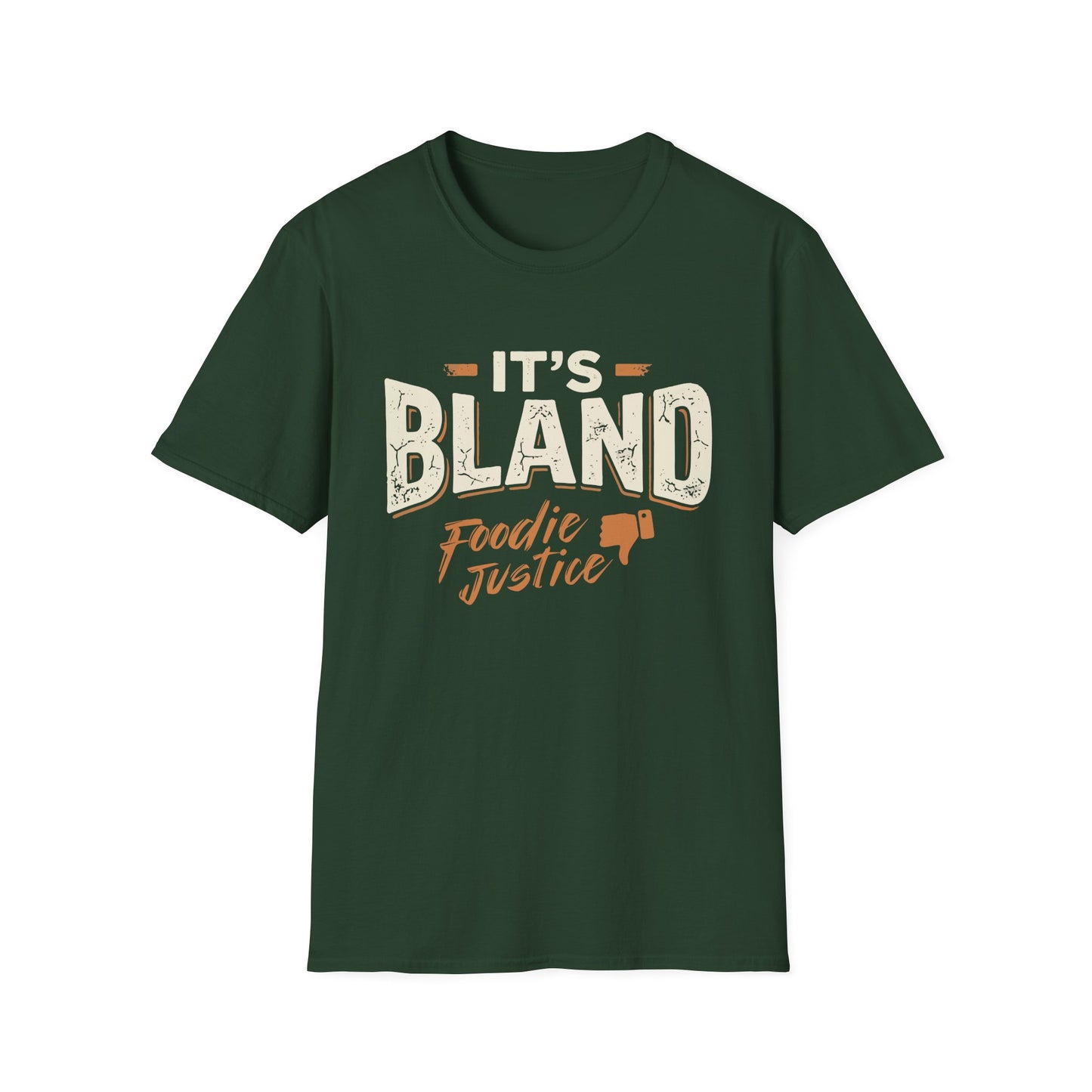 It's Bland Foodie Justice T-Shirt | Chef Judge Graphic Tee