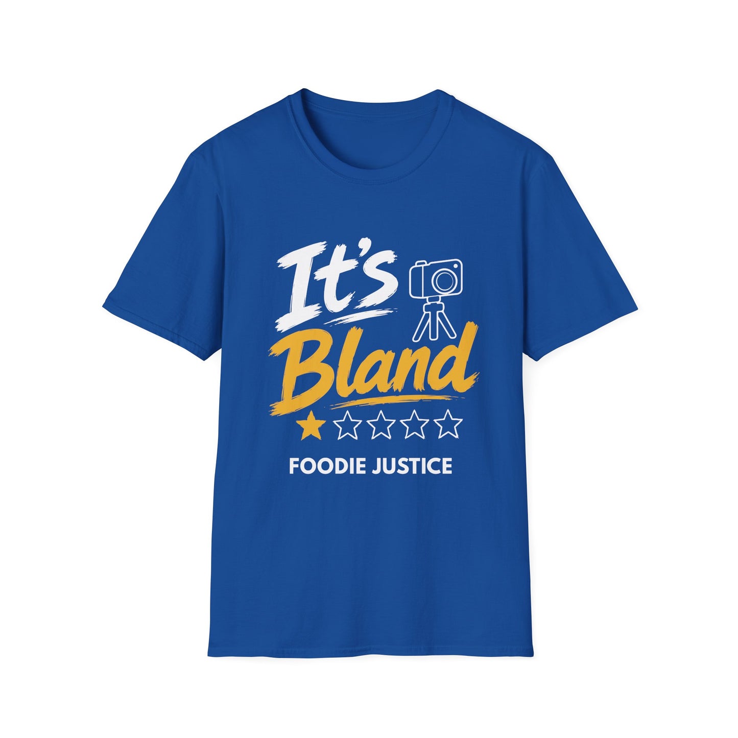 It's Bland Foodie Justice T-Shirt | Chef Judge Graphic Tee