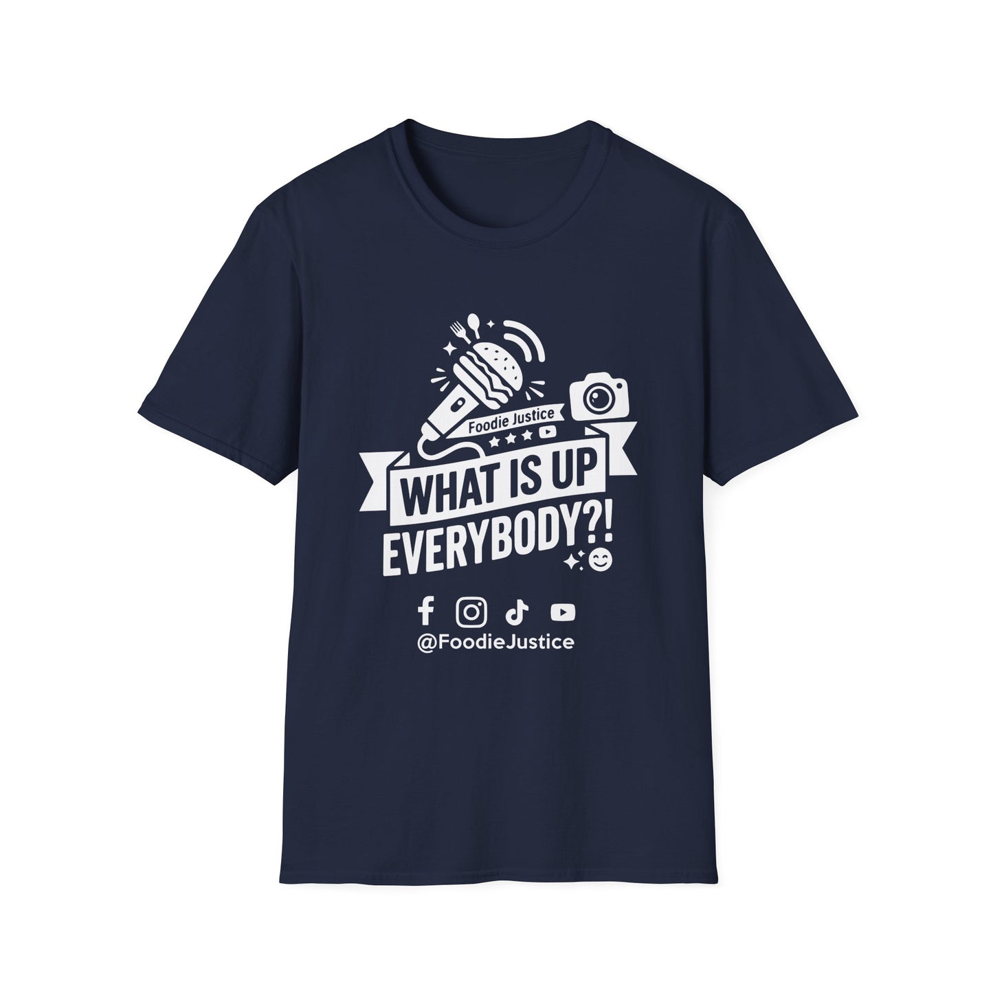 What Is Up Everybody  Foodie Justice T-Shirt | Chef Judge Graphic Tee