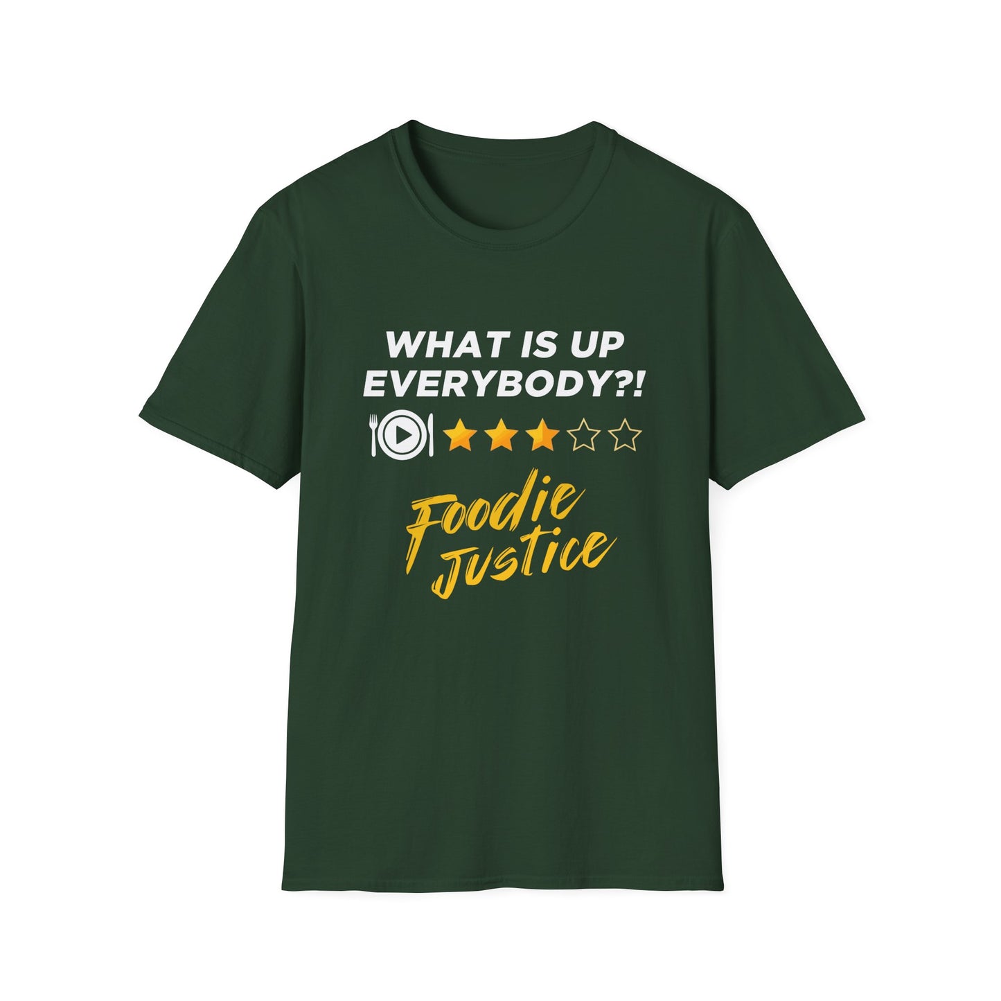 What Is Up Everybody  Foodie Justice T-Shirt | Chef Judge Graphic Tee