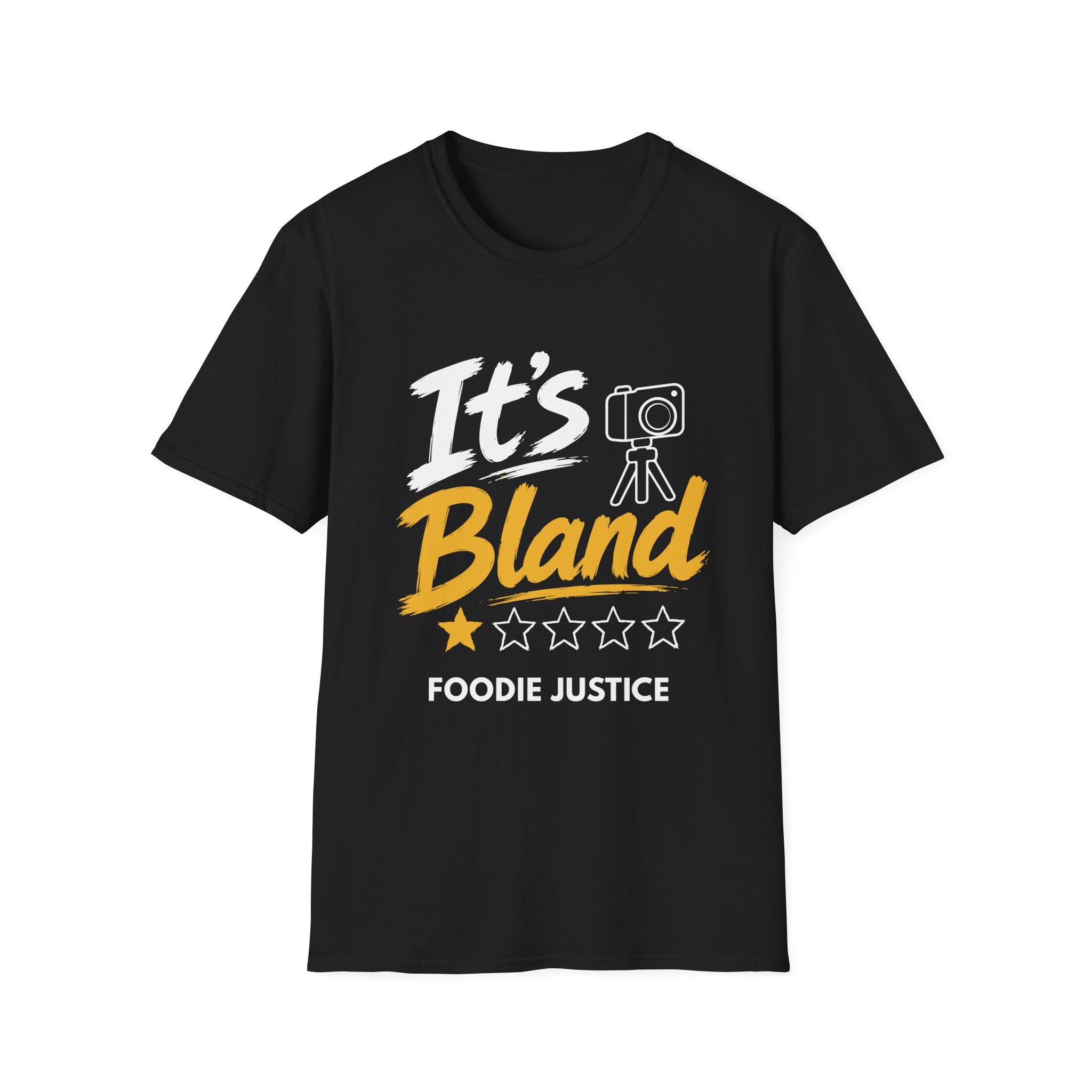 It's Bland Foodie Justice T-Shirt | Chef Judge Graphic Tee