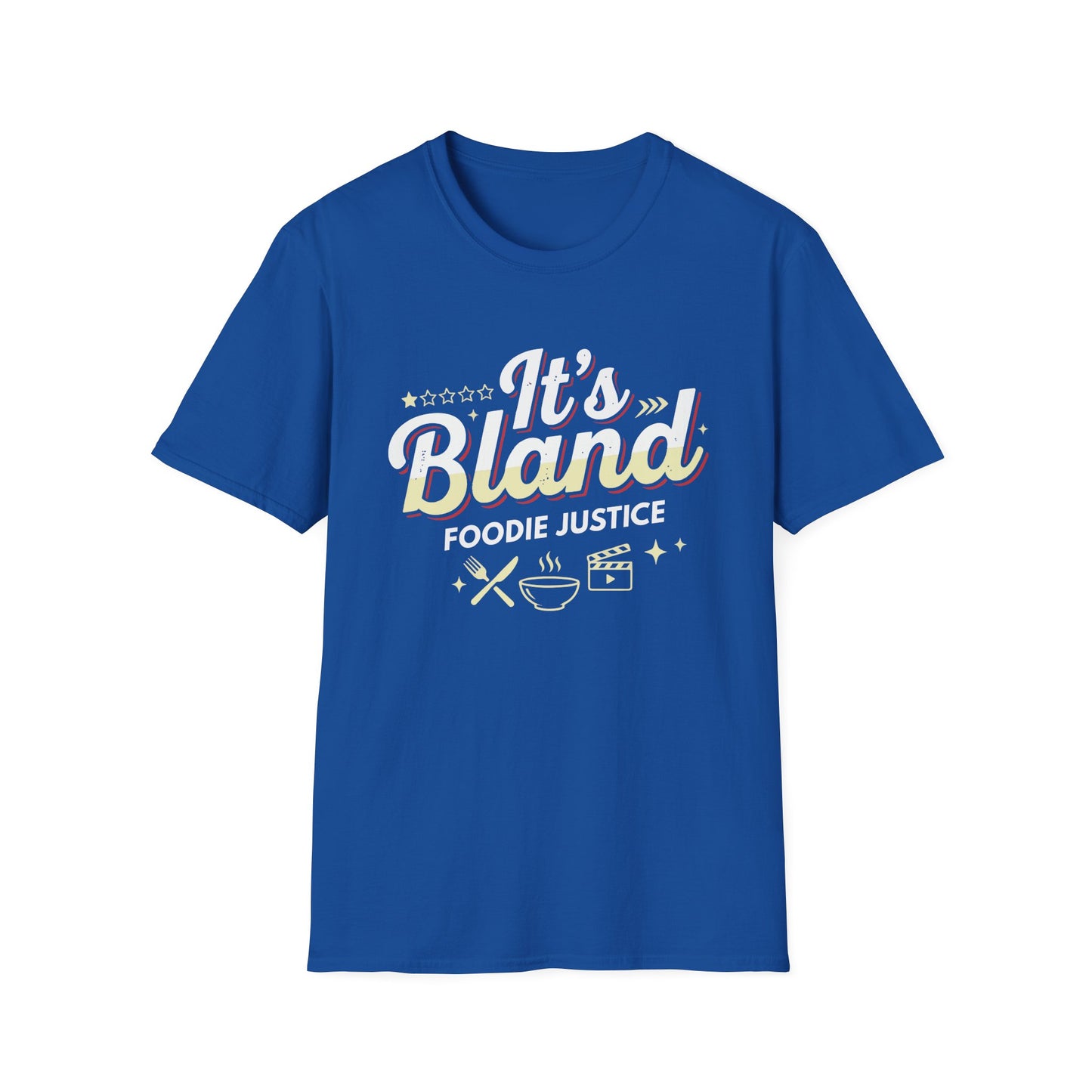 It's Bland Foodie Justice T-Shirt | Chef Judge Graphic Tee
