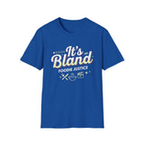 It's Bland Foodie Justice T-Shirt | Chef Judge Graphic Tee