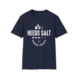Needs Salt Foodie Justice T-Shirt | Chef Judge Graphic Tee