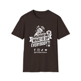 What Is Up Everybody  Foodie Justice T-Shirt | Chef Judge Graphic Tee