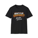 What Is Up Everybody  Foodie Justice T-Shirt | Chef Judge Graphic Tee