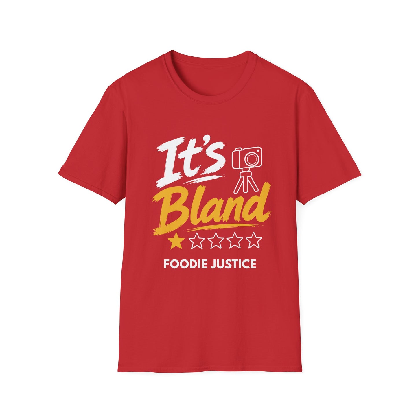 It's Bland Foodie Justice T-Shirt | Chef Judge Graphic Tee