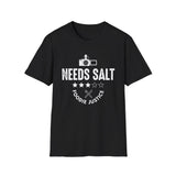 Needs Salt Foodie Justice T-Shirt | Chef Judge Graphic Tee