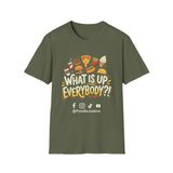 What Is Up Everybody  Foodie Justice T-Shirt | Chef Judge Graphic Tee