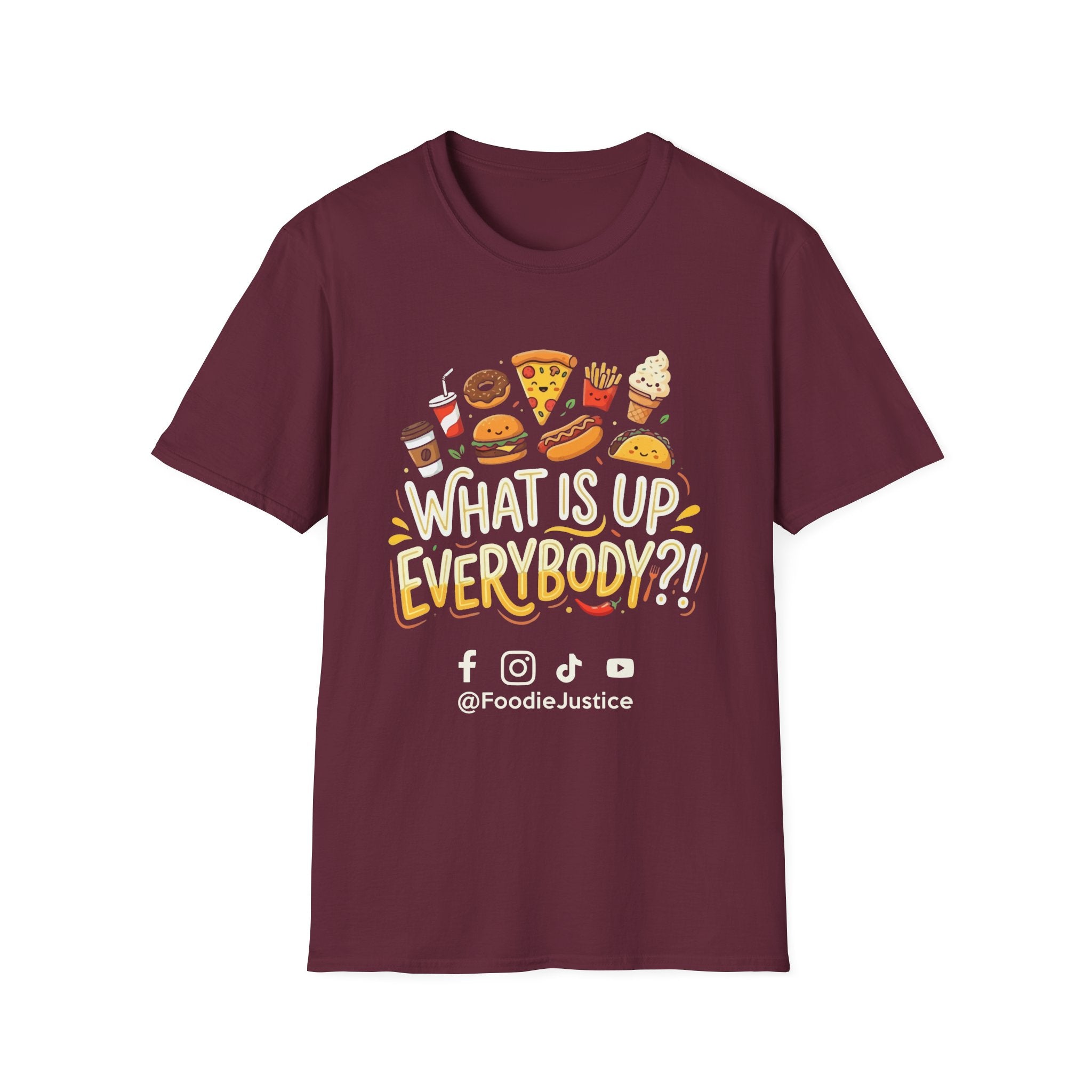 What Is Up Everybody  Foodie Justice T-Shirt | Chef Judge Graphic Tee