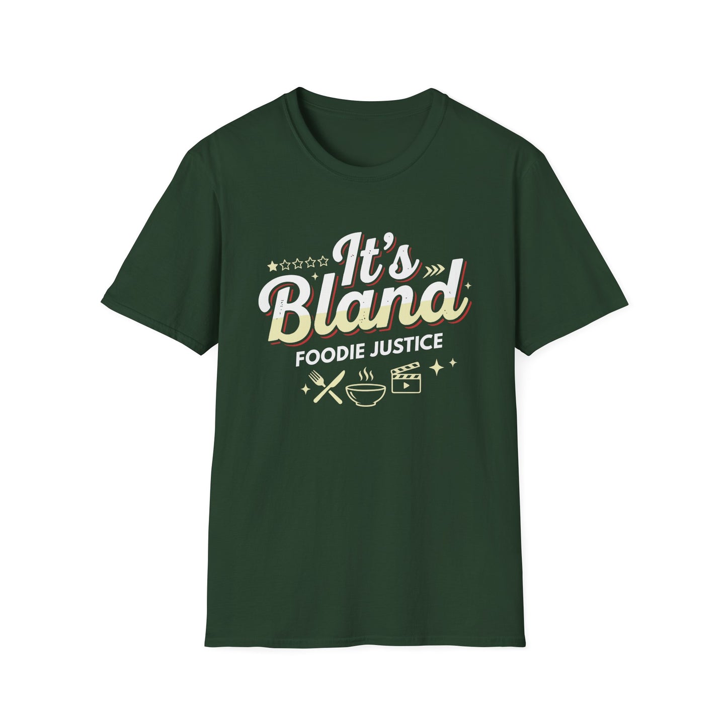 It's Bland Foodie Justice T-Shirt | Chef Judge Graphic Tee
