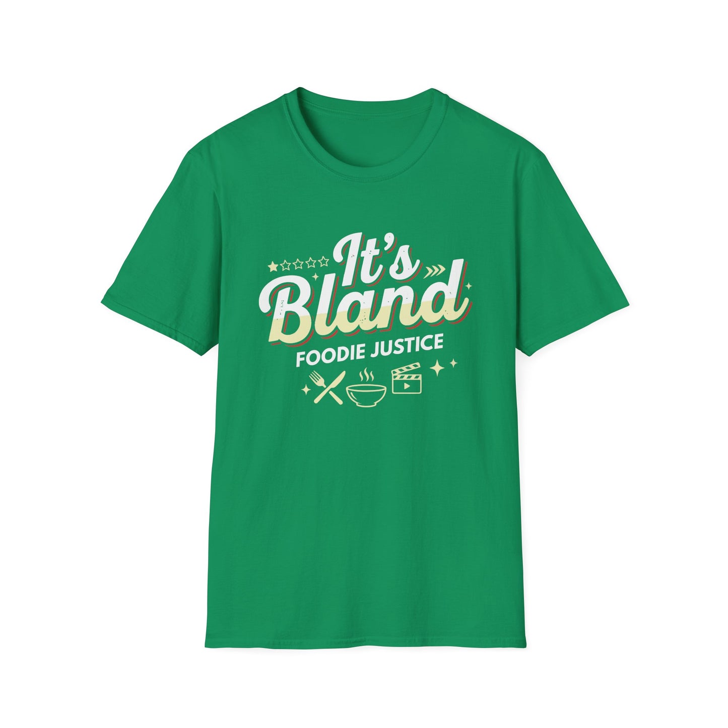 It's Bland Foodie Justice T-Shirt | Chef Judge Graphic Tee